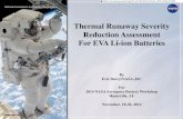 Thermal Runaway Severity Reduction Assessment For · PDF fileThermal Runaway Severity Reduction Assessment For EVA Li-ion Batteries By ... Fusible bus bars on both ... Test new bus