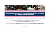 Normes canadiennes, nord-américaines et · PDF fileSafety requirements for packaging machinery and packaging-related converting machinery ... ISO 14121-1 : 2007 . ... (Cote : NO-004086)