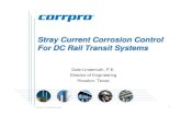 Stray Current Corrosion Control For DC Rail Transit Systems Stray Current Western... · Stray Current Corrosion Control ... Corrosion = Current x Time ... “Bi-Polar Stray Currents”