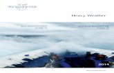 Heavy Weather - Swedish Club · PDF file3   Heavy Weather Executive summary Factors for consideration ` Weather and sea conditions ` Condition of cargo securing equipment