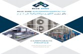 CORPORATE PROFILE - · PDF fileCORPORATE PROFILE www ... BLUE ZONE ELECTROMECHANICAL LLC is one of the leading companies in Dubai, UAE registered and licensed under ... BIN MALIK CONTRACTING