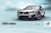 VOLVO C30 Owner's manualesd.volvocars.com/local/us/2012-Volvo-C30-Owners-Manual.pdf · VOLVO C30 Owner's manual Web Edition. Welcome to the world-wide family of Volvo owners. ...