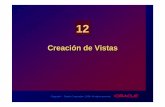 Copyright Oracle Corporation, 1998. All rights  . · PDF file12-4 Copyright Oracle Corporation, 1998. All rights reserved. ¿Qué es una Vista?