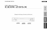 CD Recorder CDR- · PDF fileEnglish Operating Instructions CD Recorder CDR-205X e using Connections Other Information AUDIO CD RECORDER ON/ OFF STANDBY CDR-205X CD DUBBING DISPLAY