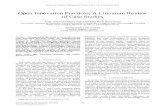 Open Innovation Practices: A Literature Review of Case · PDF fileOpen Innovation Practices: A Literature Review ... for a company’s innovation and invention process ... The innovation