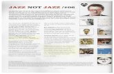 Jazzism Jazz Not Jazz Top 10 #1 -   · PDF fileBrad Mehldau - Live in Marciac (Nonesuch) 6. ... Black And White America (Roadrun- 8. ... (BIRD/RADIO 6 JAZZJONG I STRANGE