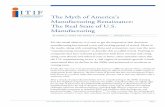 The Myth of America's Manufacturing Renaissance: The · PDF filePAGE 1 The Myth of America’s Manufacturing Renaissance: The Real State of U.S. Manufacturing BY ADAMS B. NAGER AND