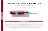 OPERATION MANUAL -   · PDF fileOPERATION MANUAL FOUR SIDE PLANER WINTER TIMBERMAX 4-18 S WARNING! The operator must thoroughly read this manual before operation. Keep