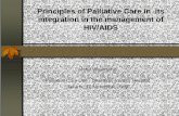 Principles of Palliative Care in its integration in the ... · PDF filePrinciples of Palliative Care in its integration in the management of ... spiritual and social aspects of care