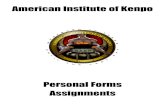 AIK Personal Forms - American Institute of Kenpo | AIKamericaninstituteofkenpo.com/aik-personal-forms-pdf.pdf · AIK Personal Forms Assignments As a Black Belt in American Kenpo,