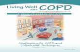 Medication for COPD and Inhalation Techniquesv... · Living Well with COPD ™ Chronic Obstructive Pulmonary Disease. Medication for COPD and Inhalation Techniques. Flipchart - Part