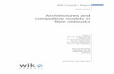 Architectures and competitive models in fibre networks · PDF fileArchitectures and competitive models in fibre networks ... Architectures and competitive models in fibre networks
