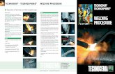 STEP 5 WELDING PROCEDURE - · PDF file• Fume control: Unlike many traditional welding procedures, the application of Technosphere and Technodur produces no smoke or harmful fumes