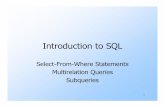 Introduction to SQL - Stanford Universityinfolab.stanford.edu/~ullman/fcdb/aut07/slides/sql1.pdf · 2 Why SQL? SQL is a very-high-level language. Say “what to do” rather than