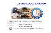 COMPETENCY-BASED LEARNING MATERIAL · PDF fileCOMPETENCY-BASED LEARNING MATERIAL . Code No. April, 200 Module: Using Hand Tools ... to complete each of the learning outcomes of the