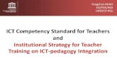 ICT Competency Standard for Teachers and Institutional ...siteresources.worldbank.org/EDUCATION/Resources/UNESCO-Miao... · ICT Competency Standard for Teachers and . Institutional