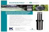 SUPERPRO - krain.com · PDF fileSUPERPRO™ with Intelligent Flow Technology® The SUPERPRO™ with patented Flow Shut-Off and Intelligent Flow Technology® allows the reduction of