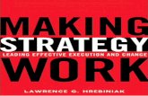 Making Strategy Work - pearsoncmg.comptgmedia.pearsoncmg.com/images/9780131467453/samplepages/0131… · Upper Saddle River, New Jersey 07458 bulk purchases or special sales. For