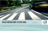 VOLVO S60, XC60, XC70 & S80 VOLVO NAVIGATION SYSTEM …esd.volvocars.com/local/us/Navigation_Manuals/2012-Volvo... · volvo s60, xc60, xc70 & s80 volvo navigation system (vns) web