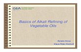 Basics of Alkali Refining of Vegetable Oilsold.iupac.org/symposia/proceedings/Tunis04/eickhoff.pdf · Basics of Alkali Refining of Vegetable Oils Renato Dorsa Klaus-Peter Eickhoff