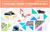7 Consumer Trends to Run with in 2014 - TrendWatchingtrendwatching.com/trends/pdf/2013-12 7trends2014.pdf · 7 CONSUMER TRENDS TO RUN WITH IN 2014 Remember, the lazy will NOT inherit