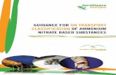 GUIDANCE FOR UN TRANSPORT CLASSIFICATION OF · PDF file1 guidance for un transport classification of ammonium nitrate based substances contents 1. introduction 2 2. scope and structure