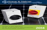 Kraus & Naimer - Renewable Energy · PDF fileGuide to the selection of AC & DC Switch-Disconnectors for Photovoltaic Systems 2014 B LUE LINE switc h gear s ince 1907 Kraus & Naimer