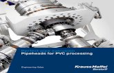 Perfect pipe extrusion Pipeheads for PVC processing · PDF file3 Perfect pipe extrusion Pipeheads for PVC processing High production outputs coupled with consistently outstanding pipe