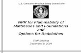 Open Flam Flammability Standards for Mattresses - CPSC.gov · PDF fileFire Loss Estimates • Annual national fire loss estimates for 1995-1999--mattress/bedding 1st items to ignite