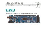 Arduino Mega 2560 Datasheet - RobotShop - Robot · PDF fileArduino Mega 2560 Datasheet. Overview The Arduino Mega 2560 is a microcontroller board based on the ATmega2560 (datasheet).
