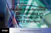 ATDI Consulting ATDI · PDF fileMicrowave mode interference Calculations Point to Point only Multi point mode interference Calculations Point to Point only stations, microwave & subscribers.