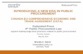 INTRODUCING A NEW ERA IN PUBLIC · PDF fileINTRODUCING A NEW ERA IN PUBLIC PROCUREMENT CANADA-EU COMPREHENSIVE ECONOMIC AND TRADE AGREEMENT (CETA) Federated Press ... Procurement Obligations