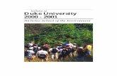 bulletin of Duke University 2000 - 2001 · PDF fileThe Mission of Duke University The founding Indenture of Duke University directed the members of the university to "develop our resources,