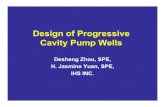 Design of Progressive Cavity Pump Wells - ALRDC -  · PDF fileDesign of Progressive Cavity Pump Wells Desheng Zhou, SPE, H. Jasmine Yuan, SPE, IHS INC