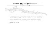 GCSE Music Revision - The Hazeley · PDF fileGCSE Music Revision @Hazeley ... (2 questions on each Area of Study) What types of questions might I be ... The melody is very lyrical