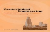 Dedicated to the Cause of Students - Freecivilwares.free.fr/Geotechnical engineering - Principles and... · FOREWORD Geotechnical Engineering: Principles and Practices of Soil Mechanics