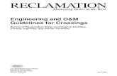 Engineering and O&M Guidelines for · PDF file4.3 Roadway Crossing ... of xx-inch Reclamation Pipeline,” “Reclamation Communication and ... Any engineering or land survey drawing