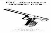 COLT }lunljman AUTOMATIC PISTOL •.. . - Free Shop …freeshopmanual.com/uploads/...Instruction-Manual.pdf · ACT ION. The action of this ... thiS procedure, load ing the des ired