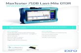 MaxTester 710B Last-Mile OTDR - Keith  · PDF fileMaxTester-710B Last-Mile OTDR COST-OPTIMIZED AND COMPREHENSIVE OTDR The MAX-710B is the first tablet-inspired OTDR that