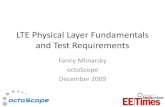 LTE Physical Layer Fundamentals and Test Requirementsoctoscope.com/English/Collaterals/Presentations/octoScope_4... · LTE Physical Layer Fundamentals and Test Requirements Fanny