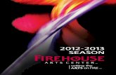 2012-2013 SEASON - LERN Toolsbrochures.lerntools.com/pdf_uploads/FirehouseSeason... · Laurence Juber/Guitarist ... 8 Firehouse Arts Center 2012 - 2013 seAson PoP roCK: ... Firehouse