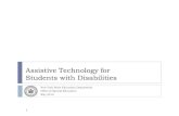 Assistive Technology for Students with Disabilities · PDF fileNew York State Education Department Office of Special Education May 2016 Assistive Technology for Students with Disabilities