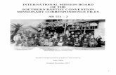 INTERNATIONAL MISSION BOARD OF THE · PDF fileThis series of records of the International Mission Board of the Southern Baptist Convention ... Anderson, Park Harris M/M ... Autry,