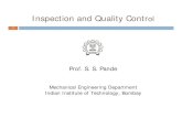 Inspection and Quality Control - Mechanical Engineering ...ramesh/courses/ME338/ssp2.pdf · Inspection and Quality Control 1 Prof. S. S. Pande Mechanical Engineering Department Indian