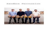 Sandbox Percussion press  · PDF fileSteve Reich’s Drumming with the percussion studio ... Nagoya Marimbas ... Sandbox Percussion press kit .docx