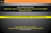 International Seminar “Innovative approaches to education ... Mishra Ghosh FICCI Presentation for... · The Evolving face of Private Higher Education in India ... Governance/Leadership