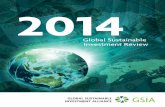 2014 Global Sustainable Investment Review - · PDF file2 2014 Global Sustainable Investment Review Foreword February 2015 The Global Sustainable Investment Alliance (GSIA) is an international