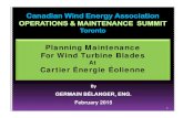 At Cartier Énergie Éolienne - Canadian Wind Energy · PDF file1 By GERMAIN BÉLANGER, ENG. February 2015 Planning Maintenance For Wind Turbine Blades At Cartier Énergie Éolienne