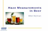 Haze Measurements in Beer - National Physical Laboratoryresource.npl.co.uk/optical_radiation/ormclub/member/content/jun07/... · • Can be an indicator of process ... Hach Radiometer