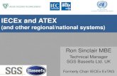 IECEx and ATEX - Source IEx Ron Sinclair.pdf · IECEx and ATEX (and other regional ... technically equivalent to IEC 60000 series For EN 60079 series standards, the main difference